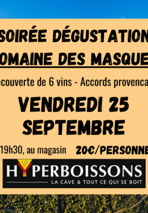 Soirée Domaine des Masques
