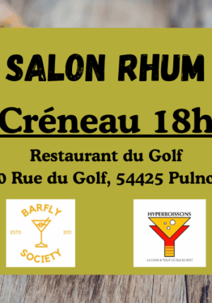 Créneau 18h salon Rhum