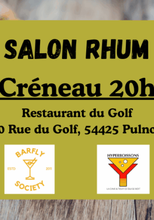 Créneau 20h salon Rhum