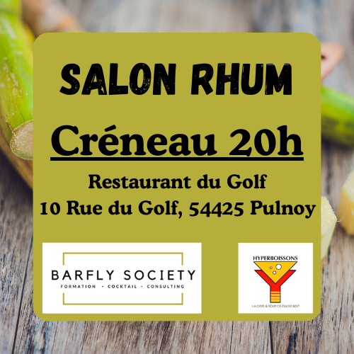 Créneau 20h salon Rhum